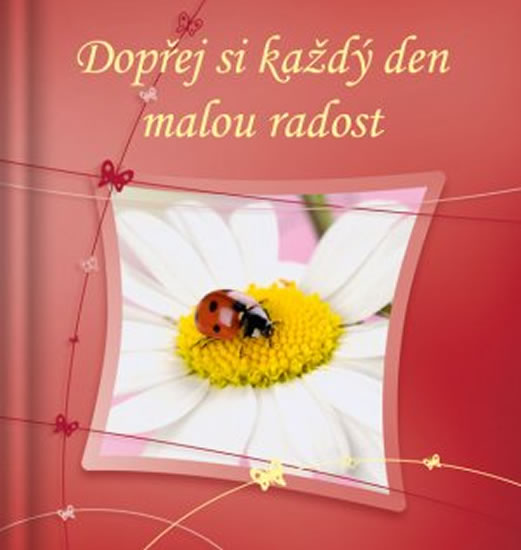 Obrázok Dopřej si každý den malou radost