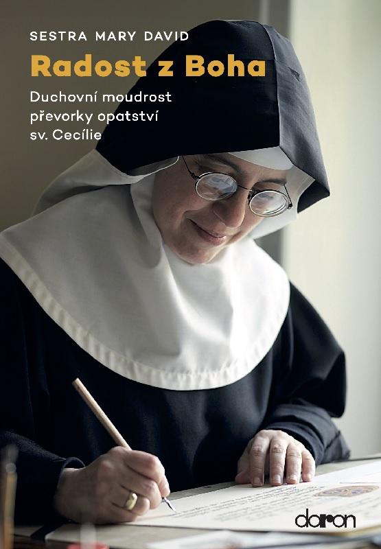 Obrázok Radost z Boha - Duchovní moudrost převorky opatství sv. Cecílie