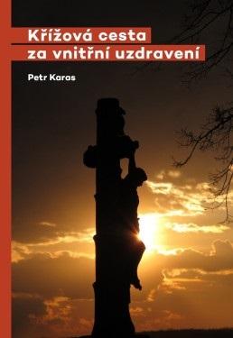 Obrázok Křížová cesta za vnitřní uzdravení