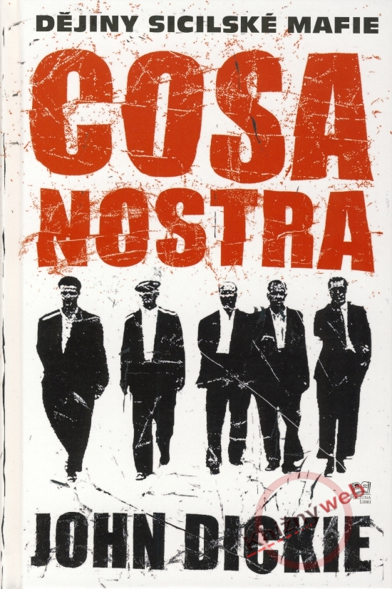 Obrázok Cosa Nostra - Dějiny sicilské mafie