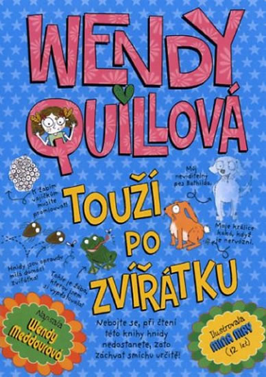 Obrázok Wendy Quillová touží po zvířátku