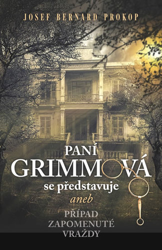 Obrázok Paní Grimmová se představuje aneb Případ zapomenuté vraždy