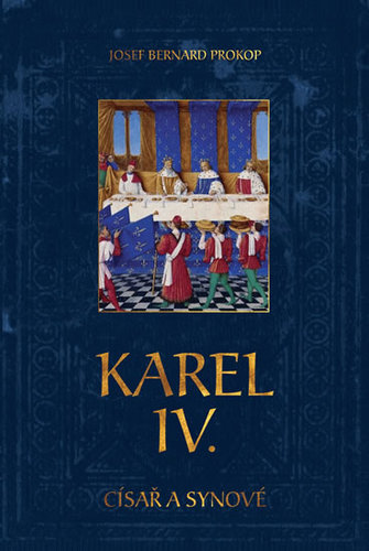 Obrázok Karel IV. - Císař a synové