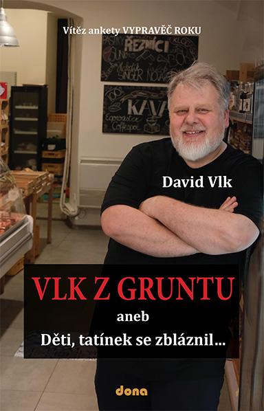 Obrázok Vlk z Gruntu aneb Děti, tatínek se zbláznil...
