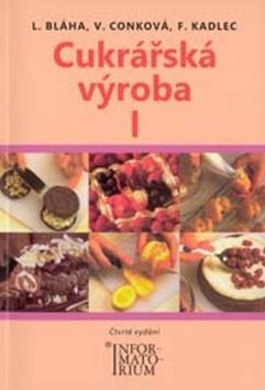 Obrázok Cukrářská výroba I - 4.vydání