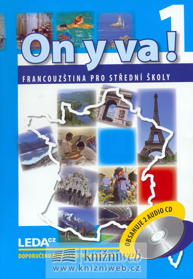 Obrázok ON Y VA! 1 - Francouzština pro střední školy - učebnice + 2CD