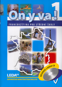 Obrázok ON Y VA! 1 - Francouzština pro střední školy - učebnice + 2CD - 2. vydání