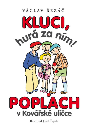 Obrázok Kluci, hurá za ním! Poplach v Kovářské uličce