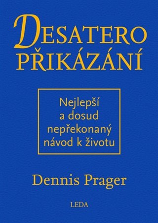 Obrázok Desatero přikázání - Nejlepší a dosud nepřekonaný návod k životu