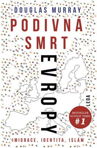 Obrázok Podivná smrt Evropy - Imigrace, identita, islám