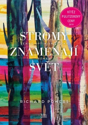 Obrázok Stromy znamenají svět - Nic kolem nás není tak společenské jako stromy