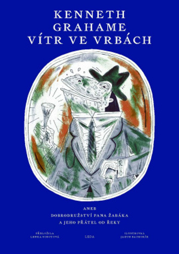 Obrázok Vítr ve vrbách aneb Dobrodružství pana Žabáka a jeho přátel od řeky