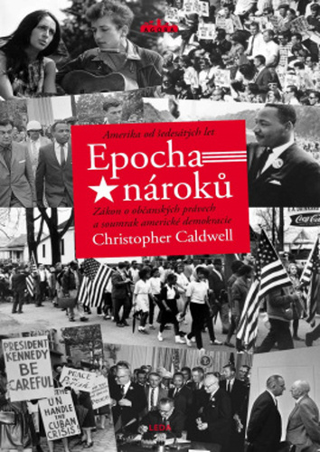 Obrázok Epocha nároků - Amerika od šedesátých let