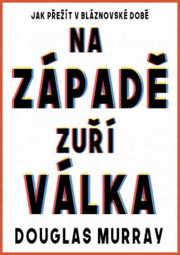 Obrázok Na Západě zuří válka - Jak přežít v bláznovské době