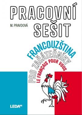 Obrázok Francouzština pro začátečníky - Pracovní sešit + odkaz