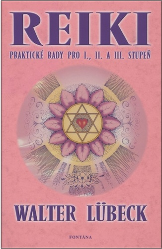 Obrázok Reiki praktické rady pro I.,II. A III. stupeň