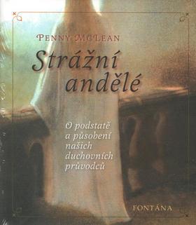 Obrázok Strážní andělé - O podstatě a působení našich duchovních vůdců