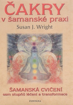 Obrázok Čakry v šamanské praxi
