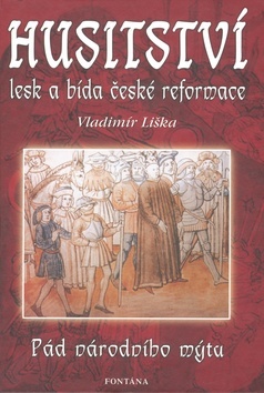 Obrázok Husitství - lesk a bída české reformace