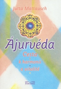 Obrázok Ájurvéda - Cesta k harmonii a vitalitě