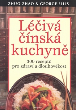 Obrázok Léčivá čínská kuchyně -  300 receptů pro