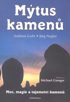 Obrázok Mýtus kamenů - Moc, magie a tajemství kamenů