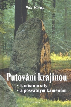Obrázok Putování krajinou k místům síly a posvátným kamenům