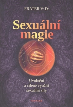 Obrázok Sexuální magie - Uvolnění a cílené využití sexuální sily
