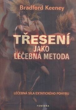Obrázok Třesení jako léčebná metoda