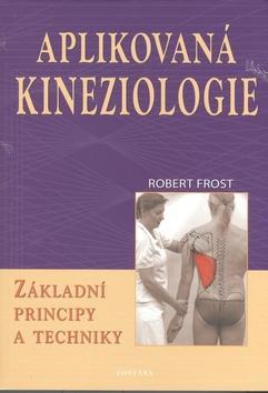 Obrázok Aplikovaná kineziologie - Základní principy a techniky