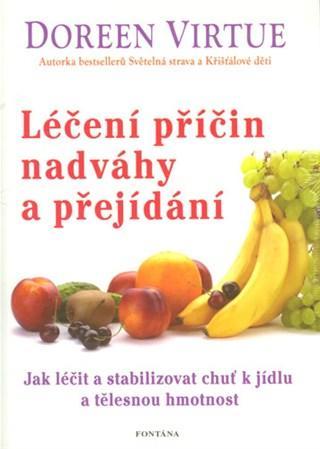 Obrázok Léčení příčin nadváhy a přejídání - Jak léčit a stabilizovat chuť k jídku a tělěsnou hmotnost