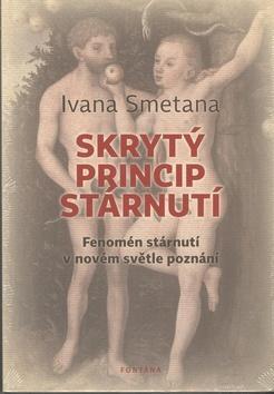 Obrázok Skrytý princip stárnutí - Fenomén stárnutí v novém světle poznání