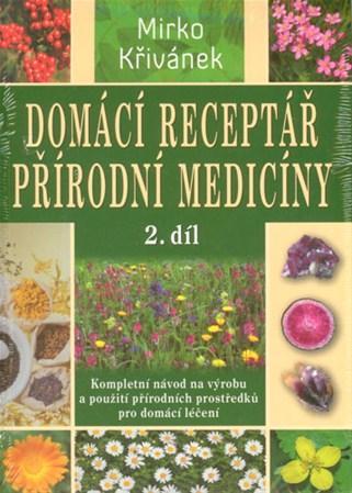 Obrázok Domácí receptář přírodní medicíny - 2. díl