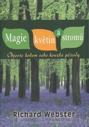 Obrázok Magie květin a stromů - Objevte kolem sebe kouzla přírody