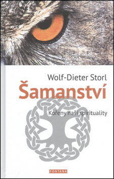 Obrázok Šamanství - Kořeny naší spirituality