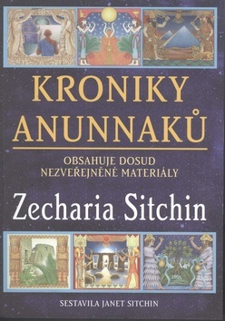 Obrázok Kroniky Anunnaků - Obsahuje dosud nezveřejněné materiály