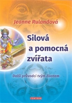 Obrázok Silová a pomocná zvířata - Další průvodci tvým životem