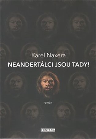 Obrázok Neandertálci jsou tady!