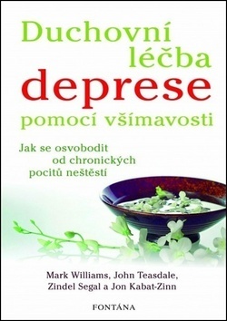 Obrázok Duchovní léčba deprese pomocí všímavosti - Jak se osvobodit od chronických pocitů neštěstí