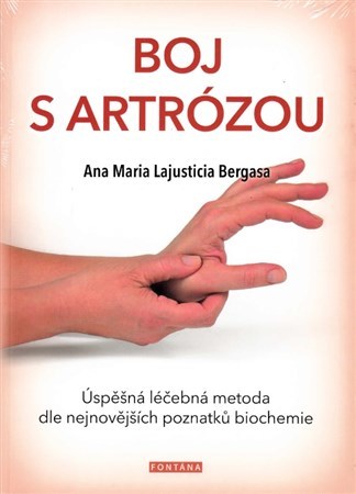 Obrázok Boj s artrózou - Úspěšná léčebná metoda podle nejnovějších poznatků bichemie