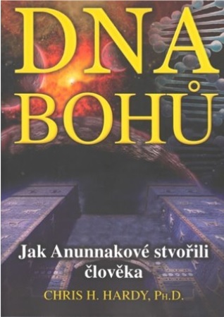 Obrázok DNA Bohů - Jak Anunnakové stvořili člověka
