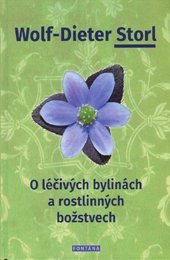 Obrázok O léčivých bylinách a rostlinných božstvech
