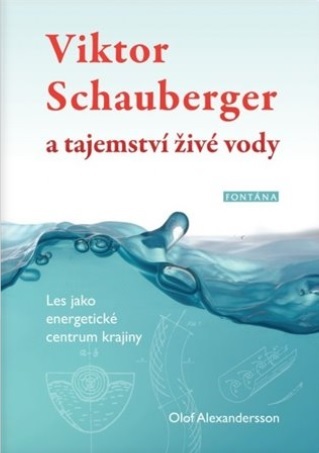 Obrázok Viktor Schauberger a tajemství živé vody