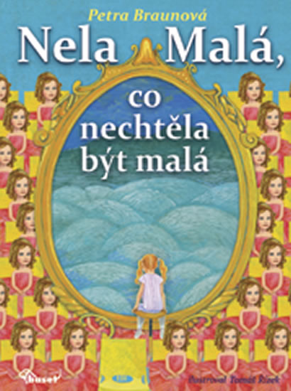 Obrázok Nela Malá, co nechtěla být malá