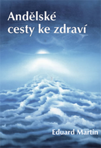 Obrázok Andělské cesty ke zdraví