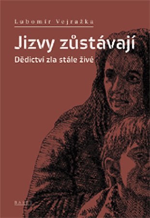 Obrázok Jizvy zůstávají - Dědictví zla stále živé