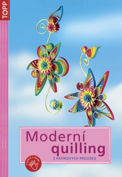 Obrázok Moderní quilling z papírových proužků - TOPP