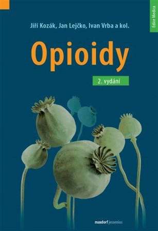 Obrázok Opioidy - 2. přepracované a doplněné vydání