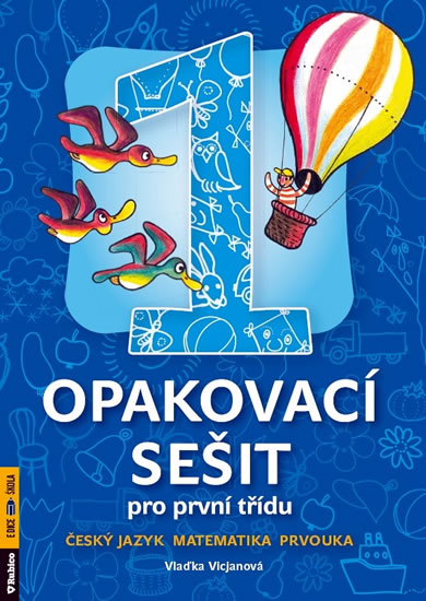 Obrázok Opakovací sešit pro 1.třídu-ČJ,Mat,Prvou