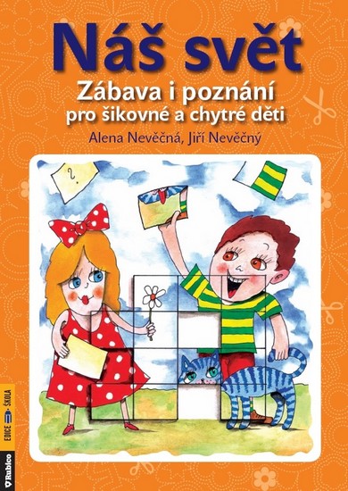Obrázok Náš svět - Zábava i poznání pro šikovné a chytré děti
